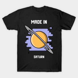 Made In Saturn T-Shirt